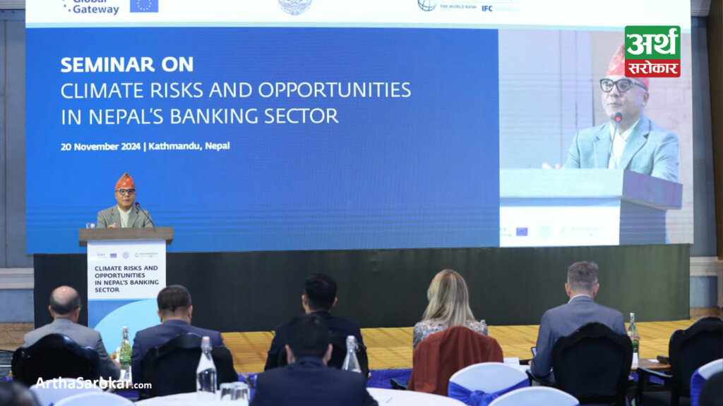 European Union, NRB, and IFC Host Seminar on Climate Risks and Opportunities in Nepal’s Banking Sector